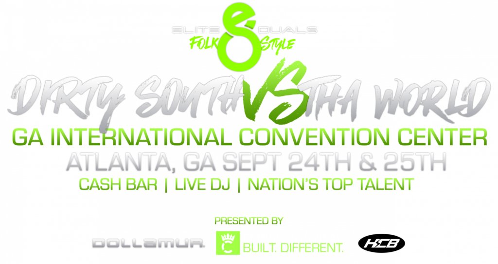 Elite 8 Duals Dirty South vs. Tha World International
